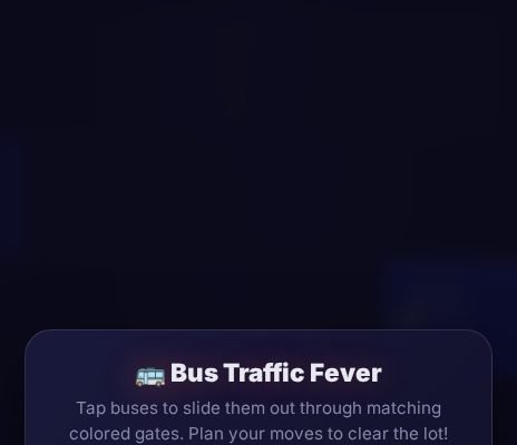 Bus Traffic Fever