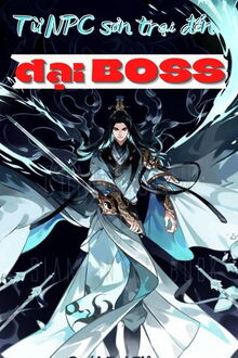 Từ Npc Sơn Trại Đến Đại Boss (1)