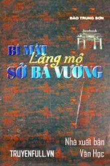 Bí Mật Lăng Mộ Sở Bá Vương (1)