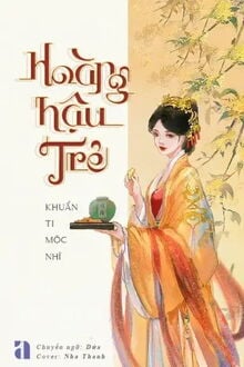 Hoàng Hậu Trẻ (1)