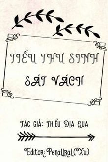 Tiểu Thư Sinh Sát Vách (1)